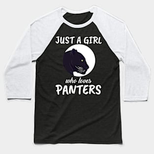 Just A Girl Who Loves Panters Baseball T-Shirt